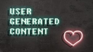 User generated content