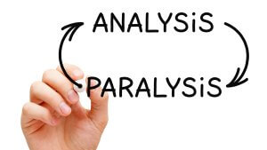 Keeping Analysis Paralysis from Interfering with Productivity and Performance